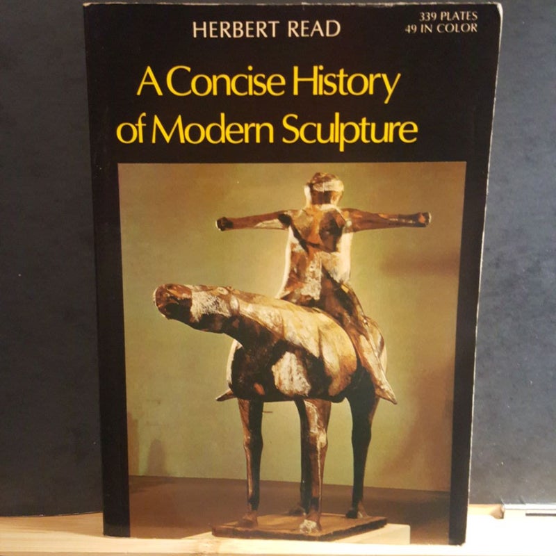 A Concise History of Modern Sculpture