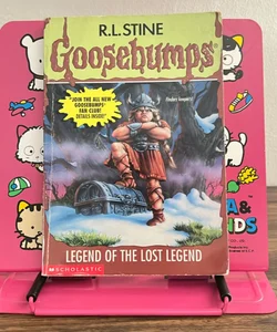 Legend of the Lost Legend (Goosebumps) FIRST EDITION