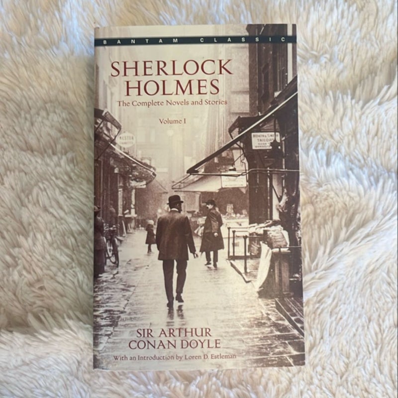 Sherlock Holmes: the Complete Novels and Stories Volume I