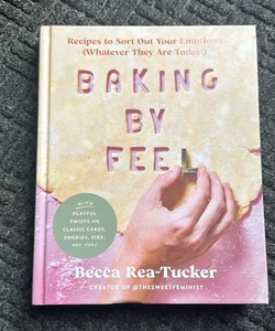 Baking by Feel