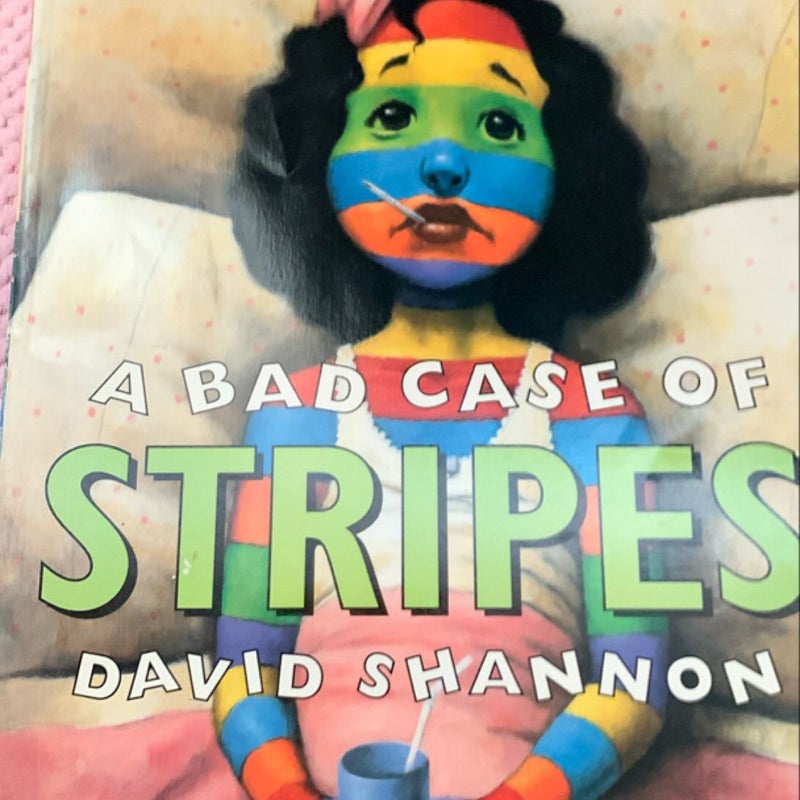 A Bad Case of Stripes