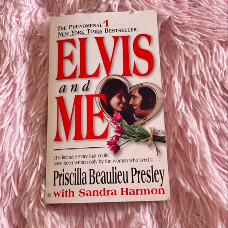 Elvis and Me