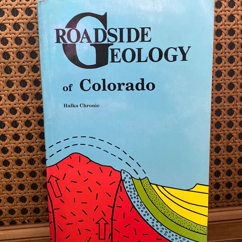 Roadside Geology of Colorado