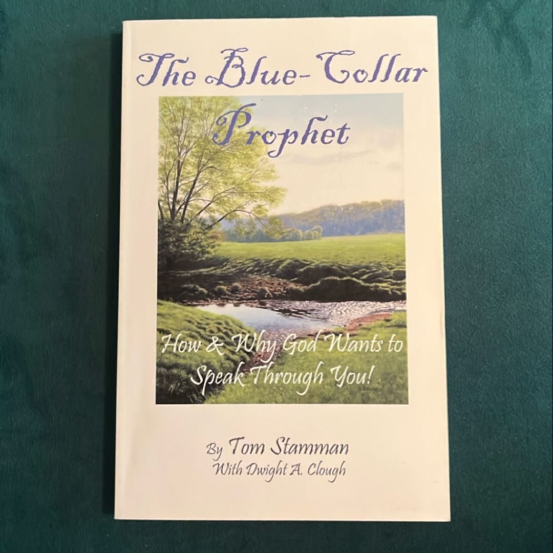 The Blue-Collar Prophet