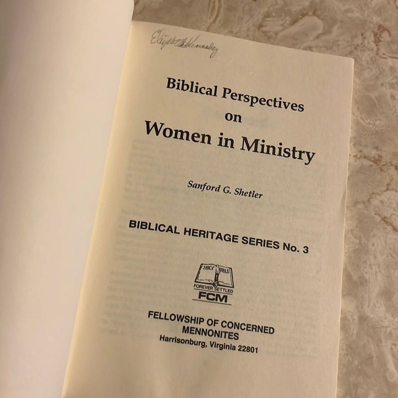 Biblical Perspectives on Women in Ministry 