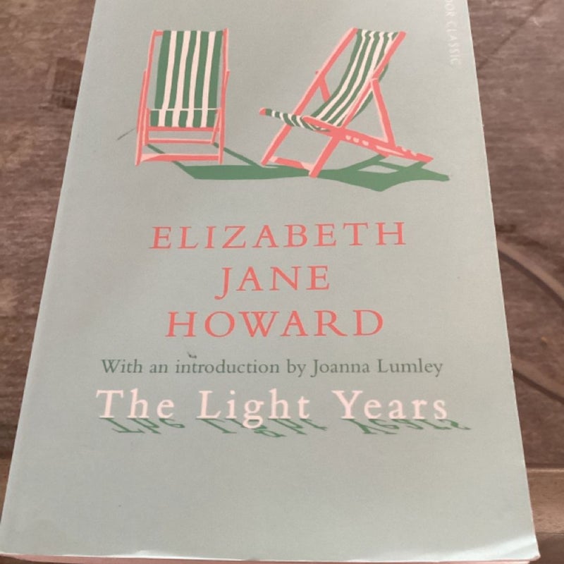 The Light Years: the Cazalet Chronicles 1