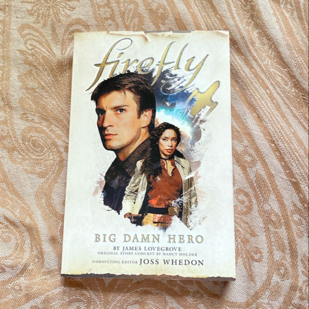 Firefly: Big Damn Hero