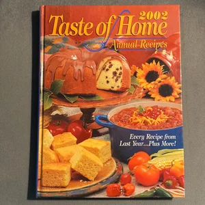Taste of Home Annual Recipes 2002