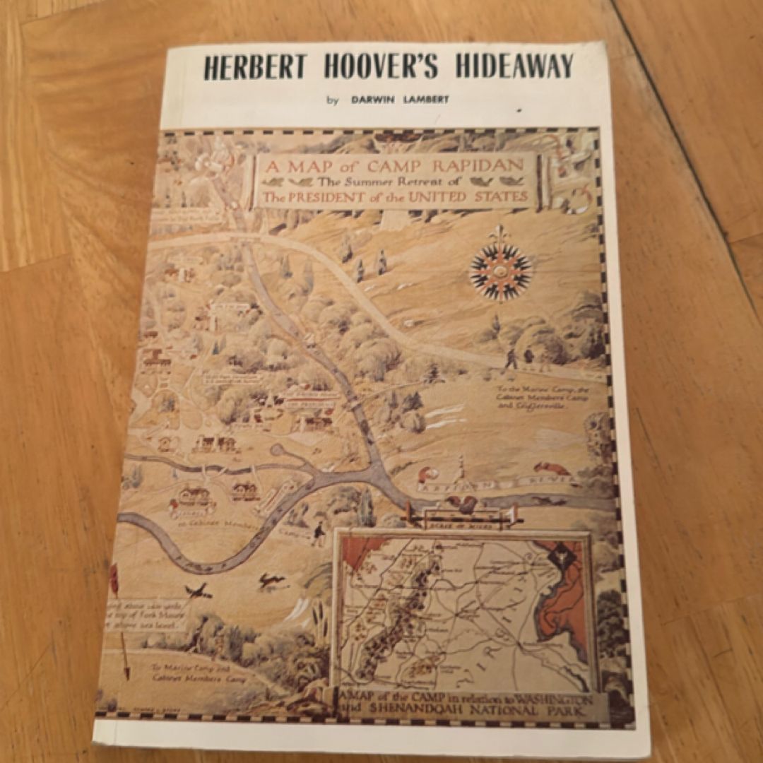 Herbert Hoover’s Hideaway 