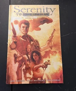 Serenity: Those Left Behind 2nd Edition