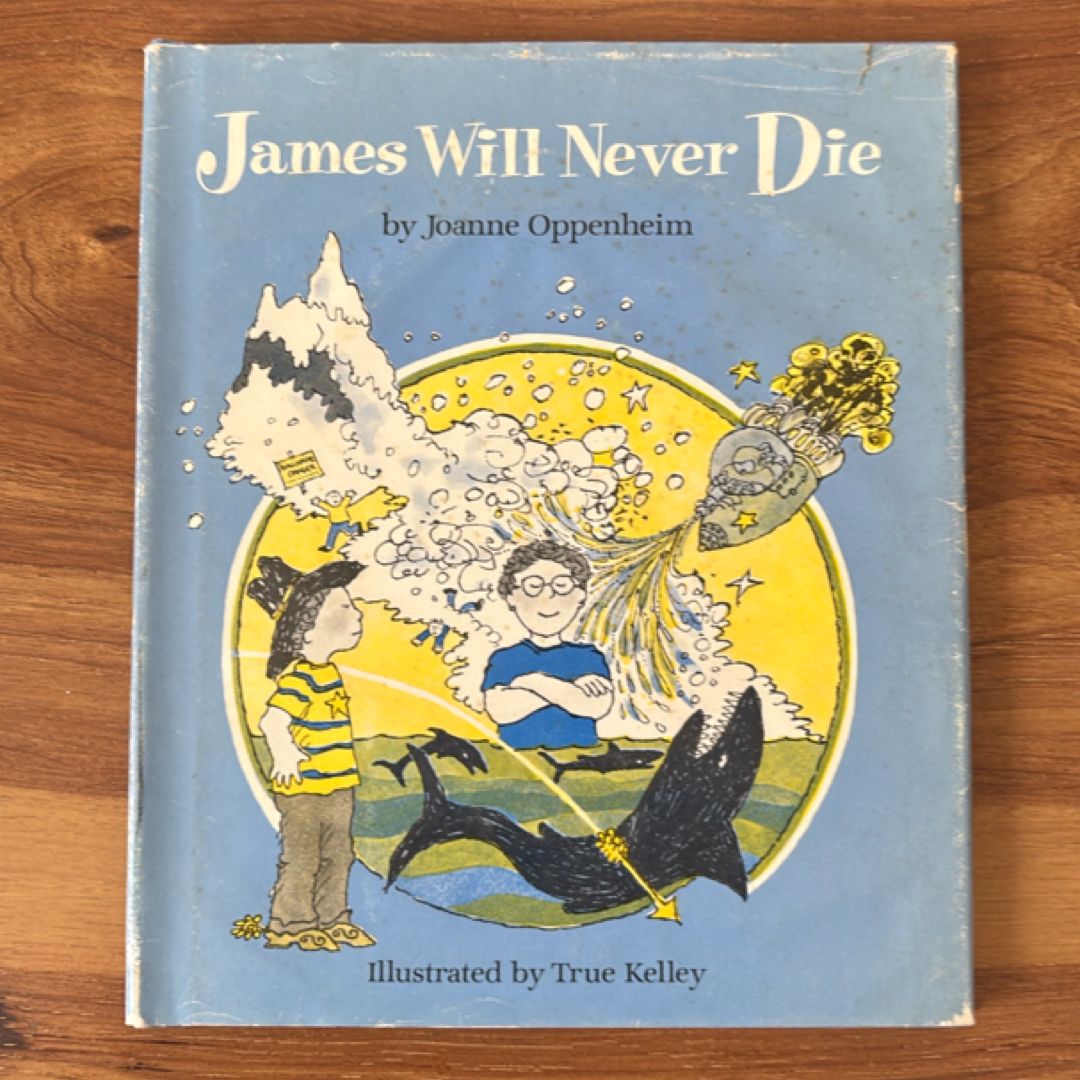 James Will Never Die