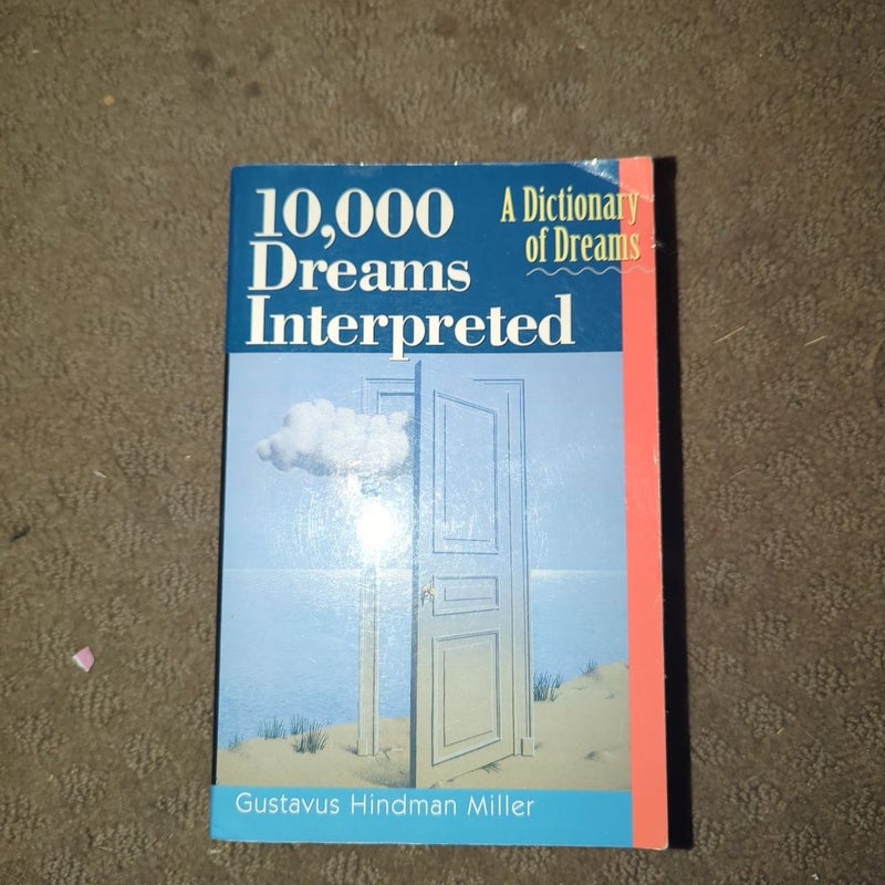 10,000 Dreams Interpreted