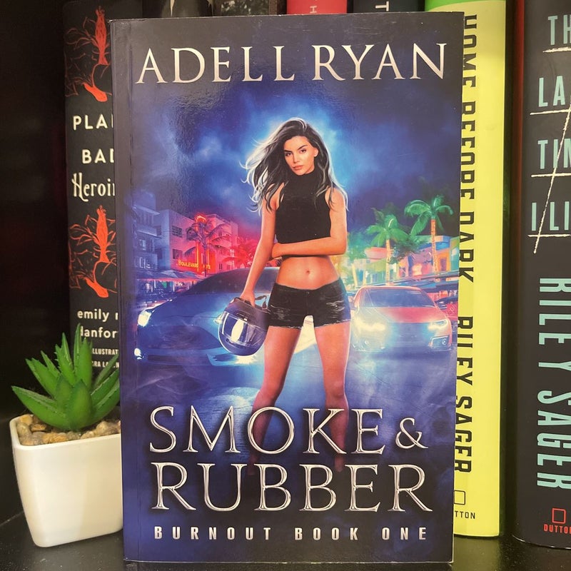 Smoke & Rubber