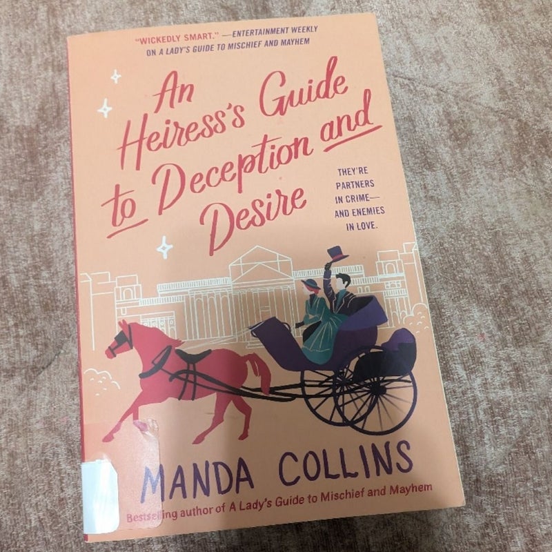 An Heiress's Guide to Deception and Desire