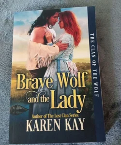 Brave Wolf and the Lady