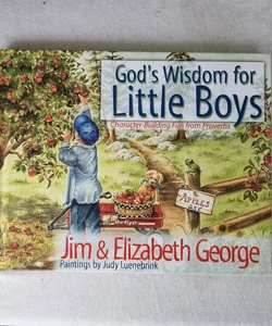 God's Wisdom for Little Boys