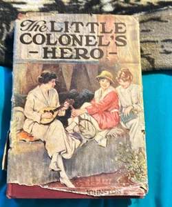 The Little Colonel’s Hero
