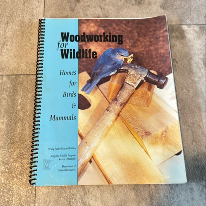 Woodworking for Wildlife