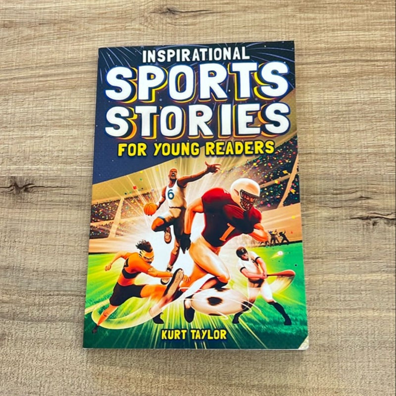 Inspirational Sports Stories for Young Readers