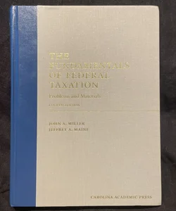 The Fundamentals of Federal Taxation Fourth Edition