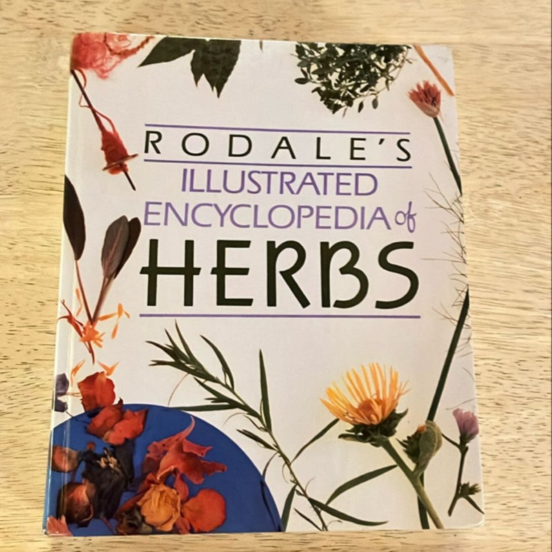 Rodale's Illustrated Encyclopedia of Herbs