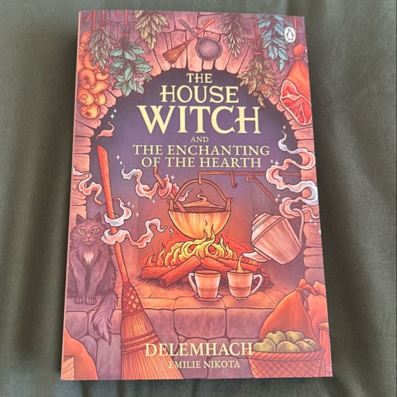 The House Witch and the Enchanting of the Hearth