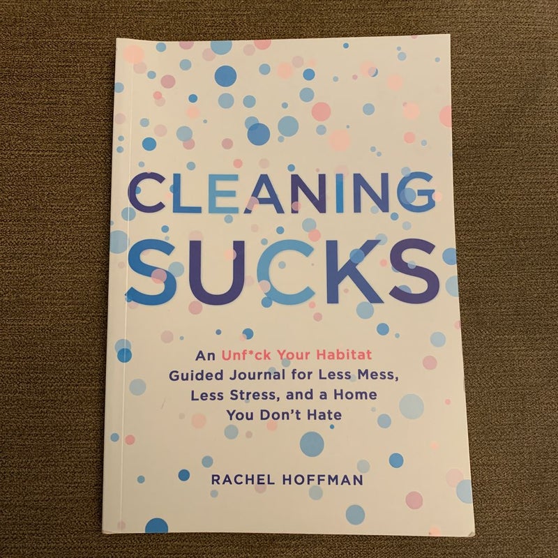 Cleaning Sucks