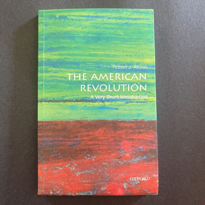 The American Revolution: a Very Short Introduction
