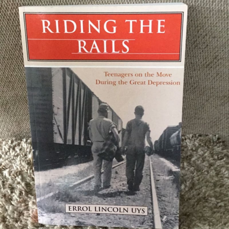 Riding the Rails by Errol Lincoln Uys