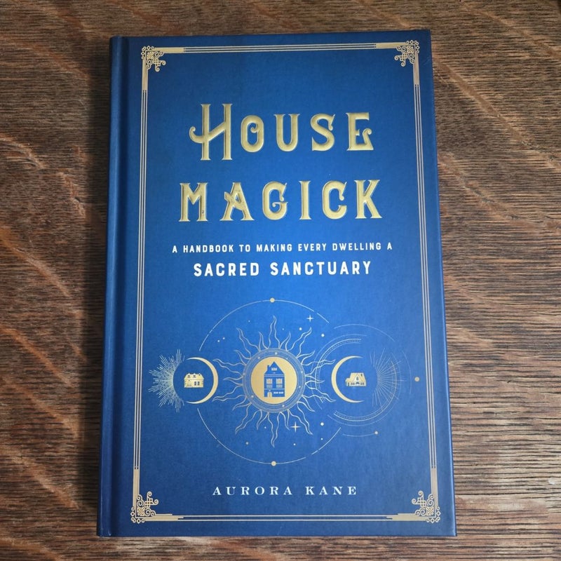 House Magick