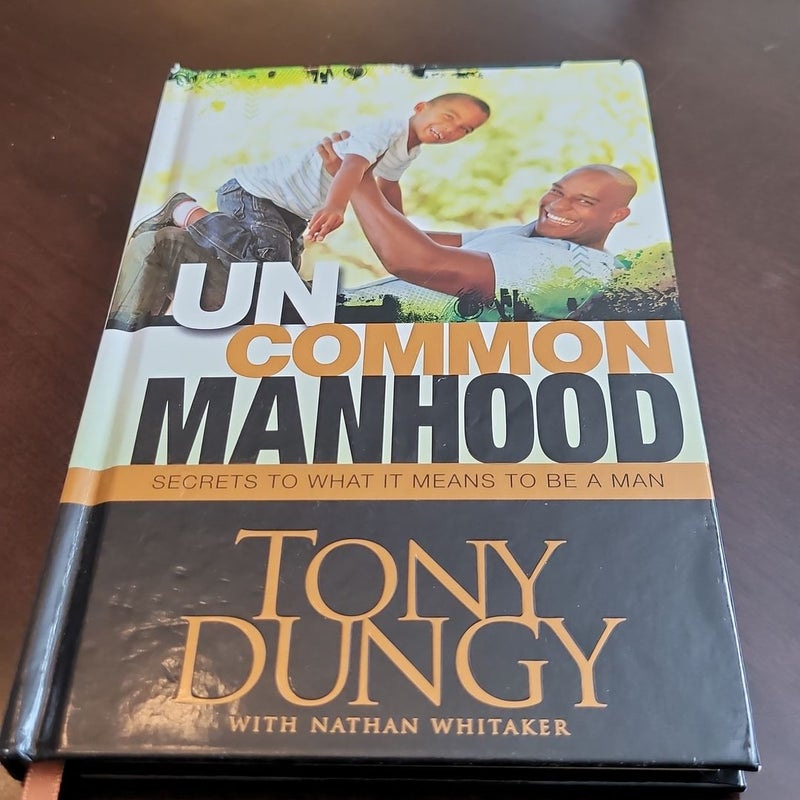 Uncommon Manhood