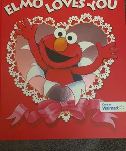 Elmo Loves You Sesame Street 