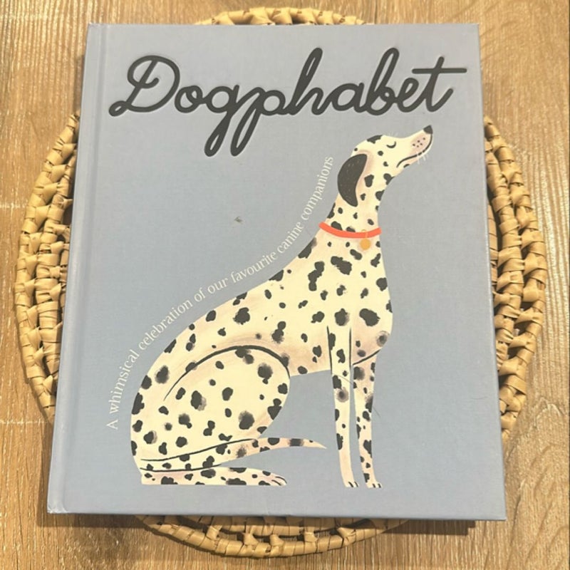 Dogphabet: a Whimsical Celebration of Our Favourite Canine Companions