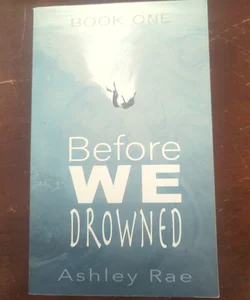 Before We Drowned SERIES 