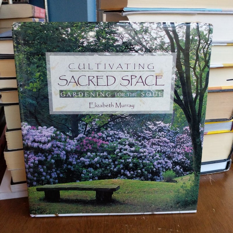 Cultivating Sacred Space