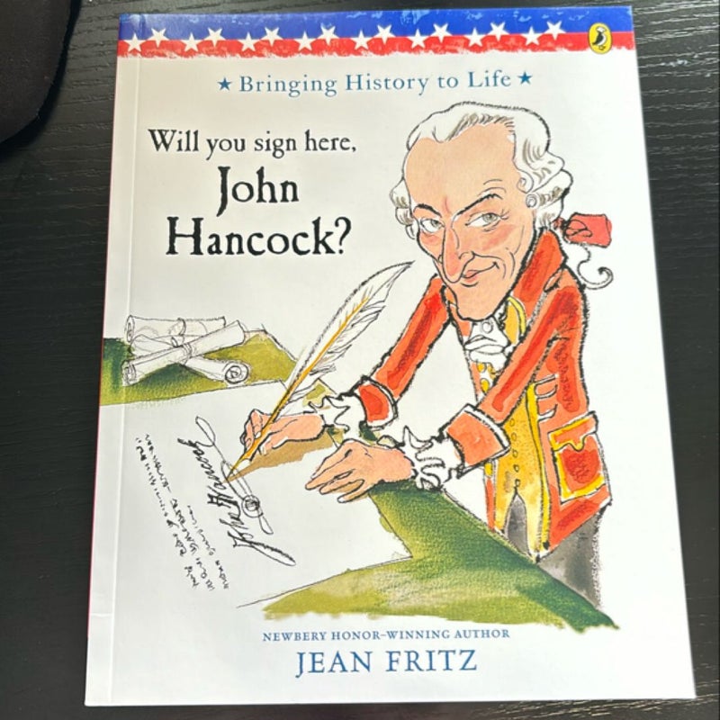 Will You Sign Here, John Hancock?