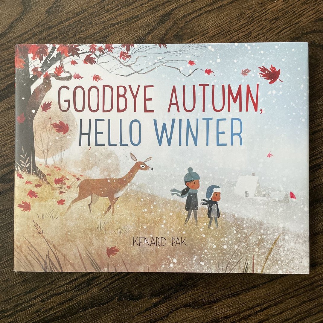 Goodbye Autumn, Hello Winter