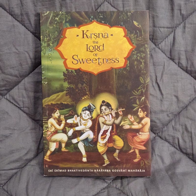 Krsna the Lord of Sweetness
