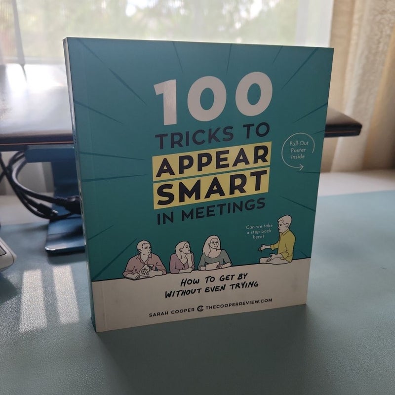 100 Tricks to Appear Smart in Meetings