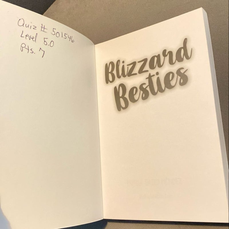 Blizzard Besties