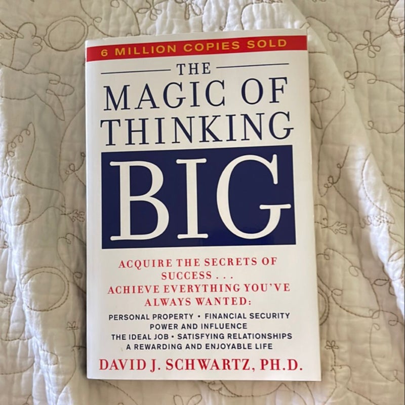 Magic of Thinking Big