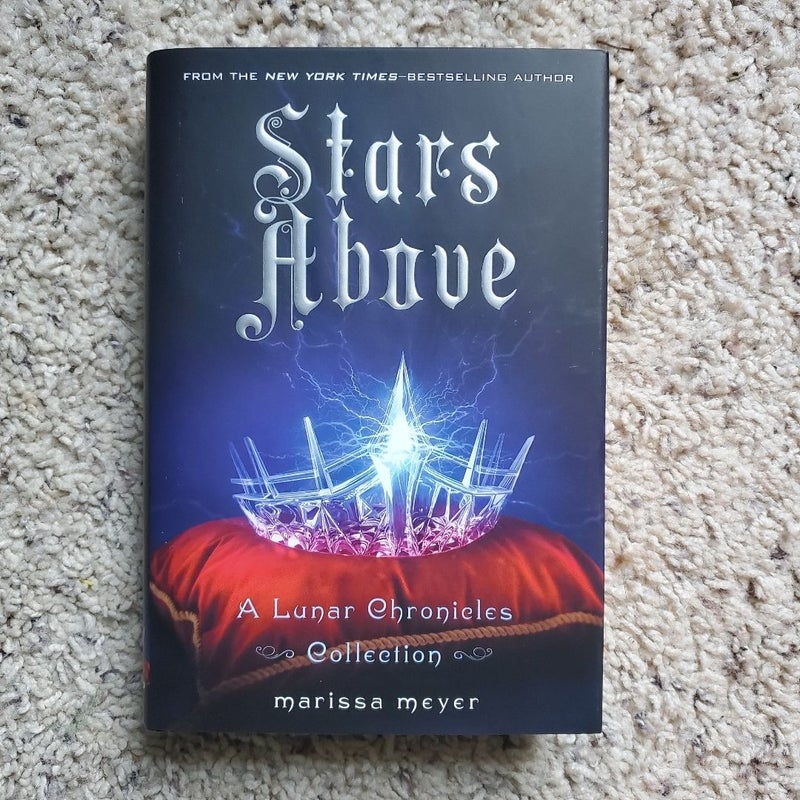 Stars above: a Lunar Chronicles Collection