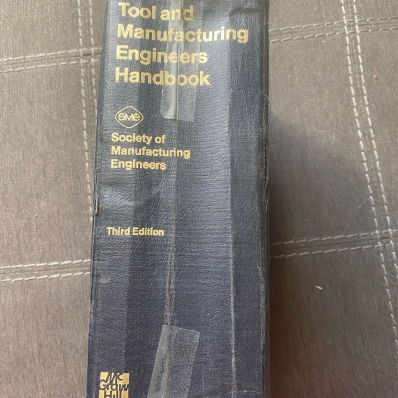 Tool and Manufacturing Engineers Handbook