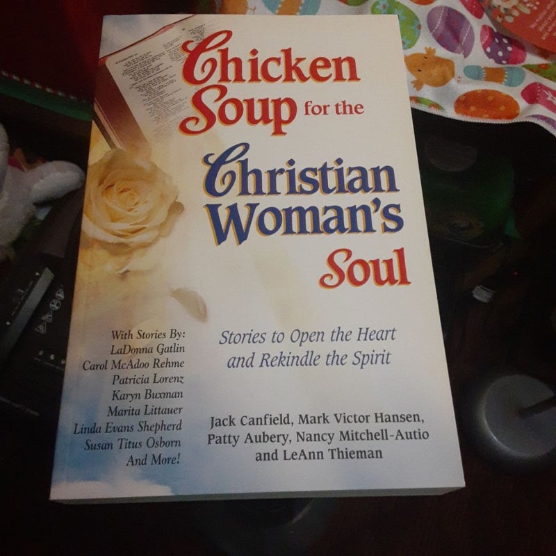 Chicken Soup for the Christian Woman's Soul