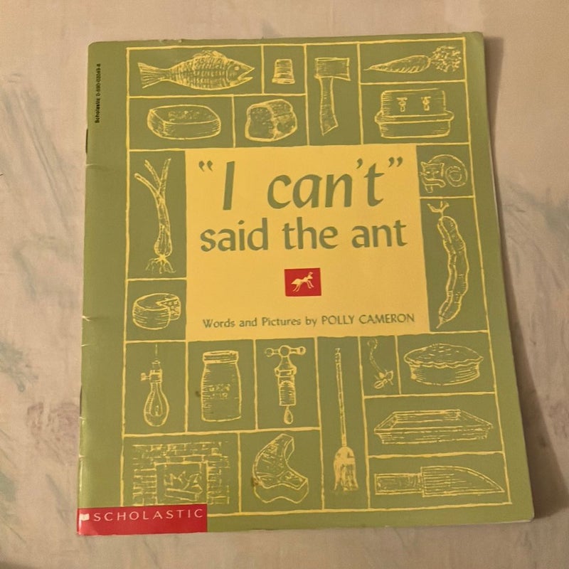 I Can't Said the Ant