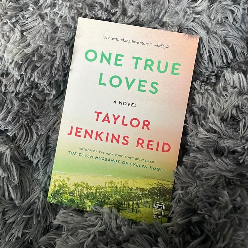 One True Loves by Taylor Jenkins Reid, Paperback | Pangobooks