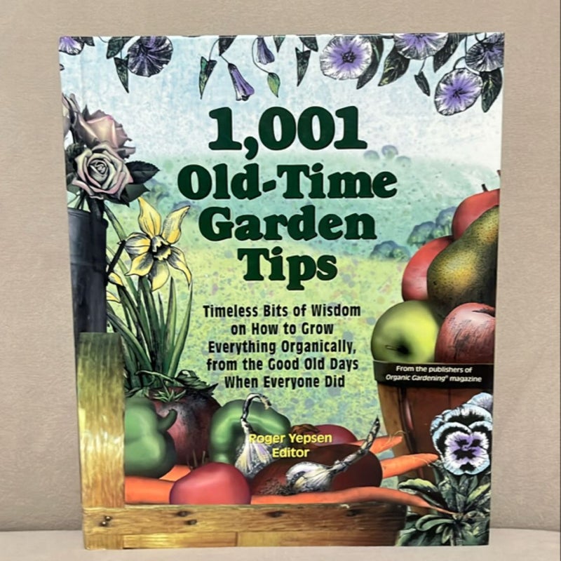 1001 Old-Time Garden Tips