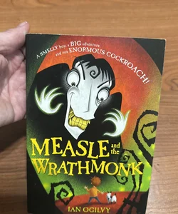 Measle and the Wrathmonk