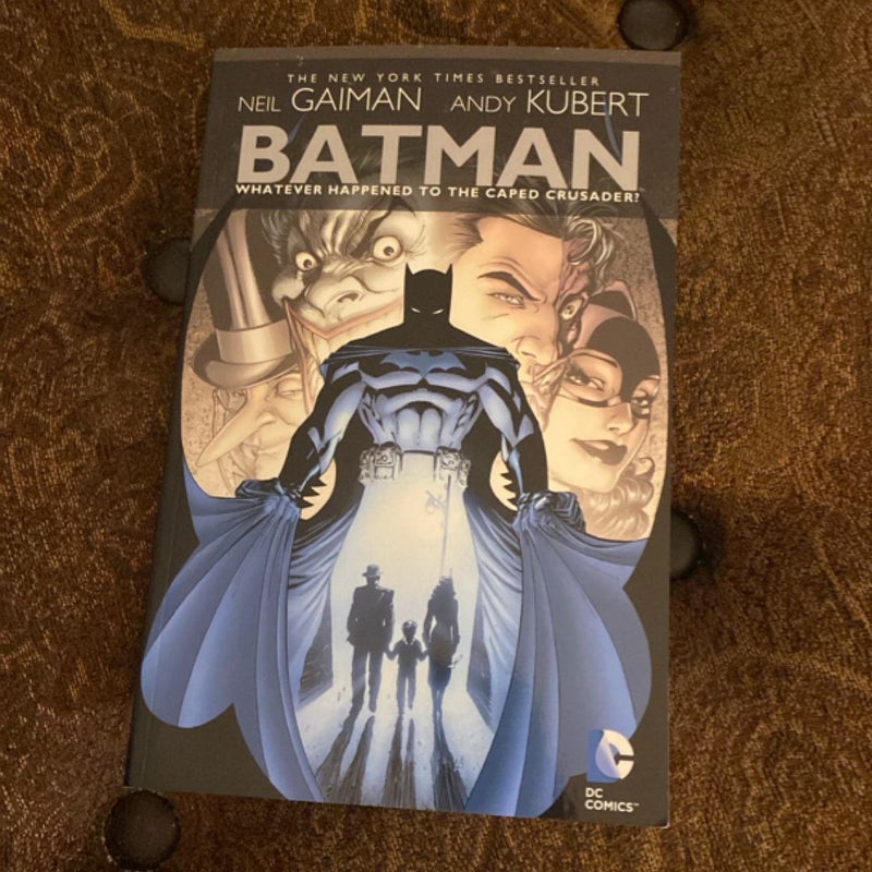 Batman: Whatever Happened to the Caped Crusader?