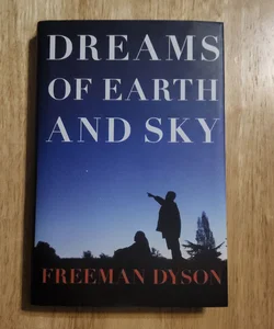 Dreams of Earth and Sky